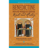 Benedictine Men and Women of Courage: Roots and History - Hardcover