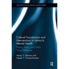 Cultural Foundations and Interventions in Latino/a Mental Health: History, Theory and within Group Differences - Paperback