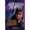 A Gentleman of Means: A steampunk adventure novel - Paperback