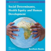 Social Determinants, Health Equity and Human Development - Paperback