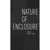 Nature of Enclosure - Paperback