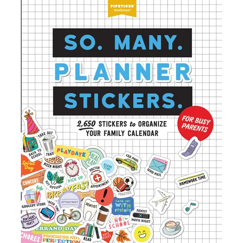 So. Many. Planner Stickers. for Busy Parents: 2,650 Stickers to Organize Your Family Calendar - Paperback