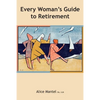 Every Woman's Guide To Retirement - Paperback