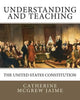 Understanding (and Teaching) the United States Constitution - Paperback