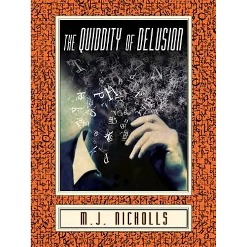 The Quiddity of Delusion - Paperback