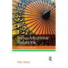 India--Myanmar Relations: Changing Contours - Paperback