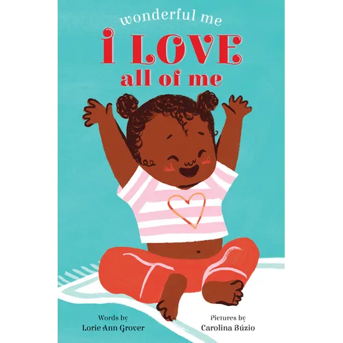 I Love All of Me (Wonderful Me) - Board Book