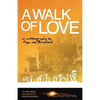 A Walk of Love - Paperback