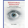 Behavioral Iridology: Self-Love and Intamacy: A Guide to Conscious Relationships - Paperback