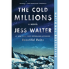 The Cold Millions - Paperback