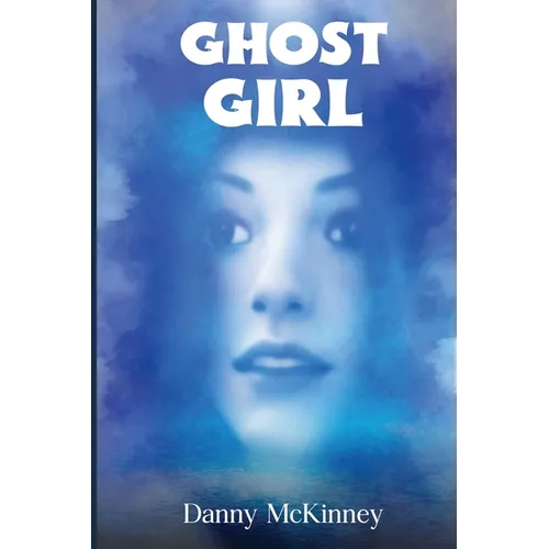 Ghost Girl: The School Janitor - Paperback