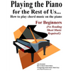 Playing the Piano for the Rest of Us...: How to play chord music on the piano. - Paperback