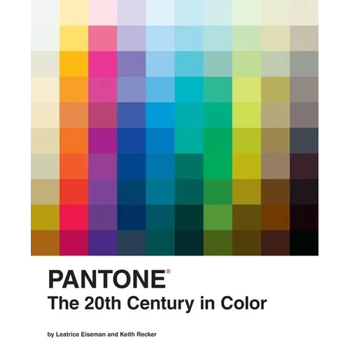 Pantone: The Twentieth Century in Color: (Coffee Table Books, Design Books, Best Books about Color) - Hardcover