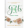 The Gifts of Christmas: 25 Joy-Filled Devotions for Advent - Hardcover
