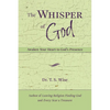 The Whisper of God: Awaken Your Heart to God's Presence - Paperback