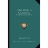 New World A-Coming: Inside Black America - Paperback