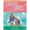 Cuentos cortos Volume 2: Flash Fiction in Spanish for Novice and Intermediate Levels - Paperback