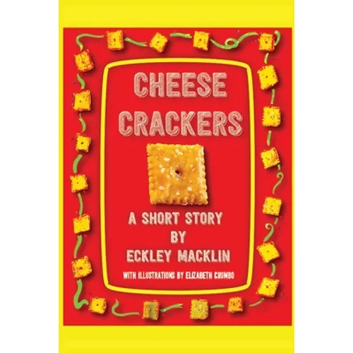 Cheese Crackers - Paperback