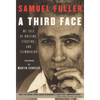 A Third Face: My Tale of Writing, Fighting, and Filmmaking - Paperback
