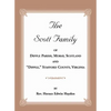 The Scott Family of Dipple Parish, Moray, Scotland and "Dipple," Stafford County, Virginia: Taken from A Genealogy of the Glassell Family of Scotland - Paperback