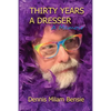 Thirty Years a Dresser - Paperback