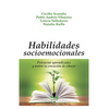 Habilidades Socioemocionales: potenciar aprendizajes y nutrir la vocación de educar - Paperback