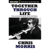 Together Through Life: A Personal Journey with the Music of Bob Dylan - Paperback