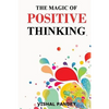 The Magic of Positive Thinking - Paperback