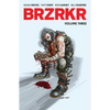 Brzrkr Vol. 3 - Paperback