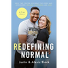 Redefining Normal: How Two Foster Kids Beat The Odds and Discovered Healing, Happiness and Love - Paperback