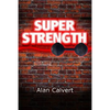 Super Strength - Paperback