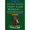 The United States Pony Club Manual of Horsemanship: Intermediate Horsemanship/C1-C2 Level - Paperback