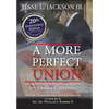 A More Perfect Union: Advancing New American Rights - Hardcover