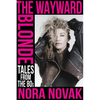 The Wayward Blonde - Paperback