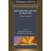 Restorative Justice in Practice: A Holistic Approach - Paperback
