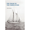 The Cruise of the Fairweather - Paperback