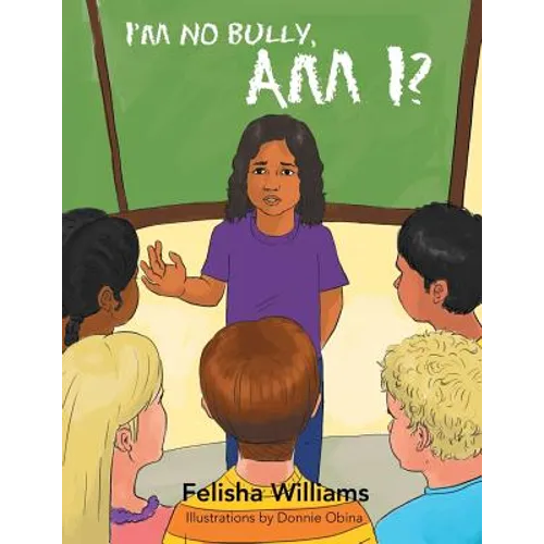 I'm No Bully, Am I? - Paperback