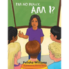 I'm No Bully, Am I? - Paperback