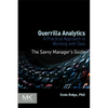 Guerrilla Analytics: A Practical Approach to Working with Data - Paperback