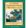 Four Cornerstones of Winning Golf - Paperback