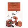 The Queer Life of Things: Performance, Affect, and the More-Than-Human - Hardcover