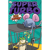 Super Turbo Gets Caught - Hardcover