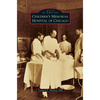 Children's Memorial Hospital of Chicago - Hardcover