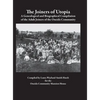 The Joiners of Utopia: A Genealogical and Biographical Compilation of the Adult Joiners of the Oneida Community - Hardcover