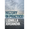 History in Practice - Paperback