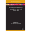 Metaphors of Mental Illness in Graphic Medicine - Hardcover