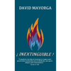 ¡Inextinguible! - Hardcover