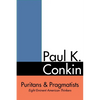 Puritans and Pragmatists: Eight Eminent American Thinkers - Paperback