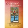 Sisters of the Flame: An Introduction to the Ascended Masters of the I AM America Teachings - Paperback