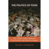 The Politics of Food: The Global Conflict between Food Security and Food Sovereignty - Hardcover